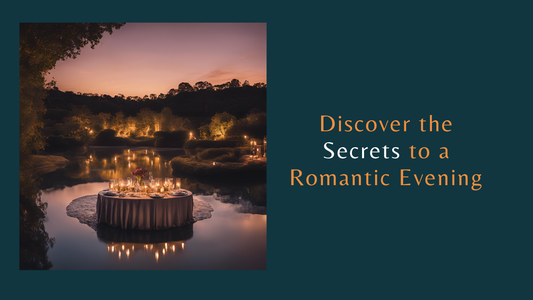 Discover secrets to a romantic evening