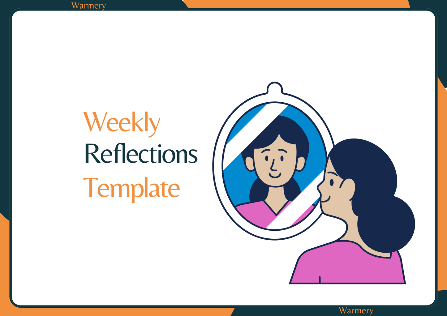 Warmery Weekly Reflections Template